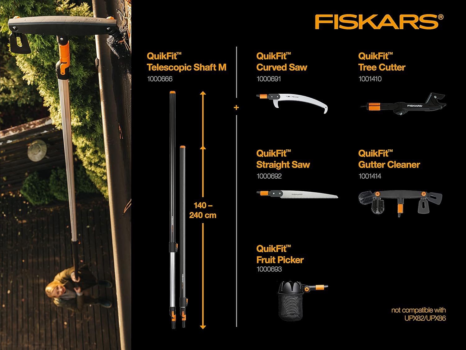 Immagine promozionale del sistema Fiskars QuikFit, con asta telescopica regolabile da 140 a 240 cm e accessori intercambiabili: sega curva, taglia-rami, sega dritta, pulisci grondaie e raccoglifrutta. Non compatibile con UPX82/UPX86.